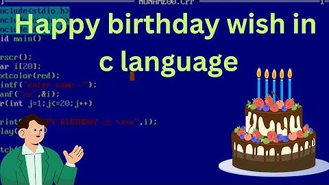 happy birthday wishes in c language #coding #cprogramming #programing