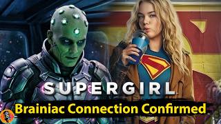Supergirl CONFIRMS connection to Brainiac ahead of Man Of Tomorrow