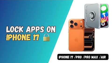 How To Lock Apps on iPhone 17, iPhone 17 Pro & iPhone 17 Pro Max | Face ID & Passcode Setup