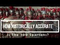 How Historically Accurate is The 300 Spartans?