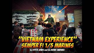Semper Fi 1/5 Marines Vietnam Experience