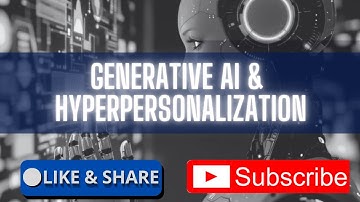 Generative AI + Hyperpersonalization = Marketing Magic