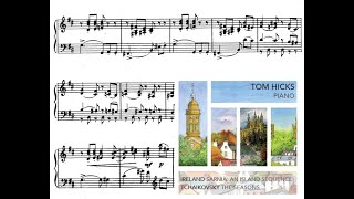 Tchaikovsky The Seasons Op. 37A Vi. June Tom Hicks, Piano
