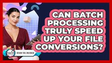 Can Batch Processing Truly Speed Up Your File Conversions? - Design Tool Unlocked