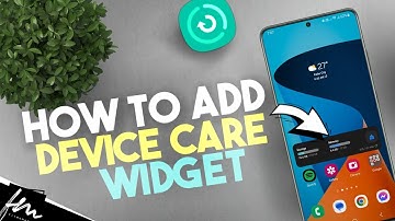 How to Add a Device Care Widget to Your Samsung Home Screen