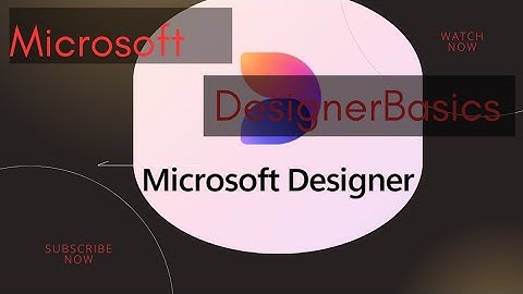 Microsoft Designer Tutorial for Beginners
