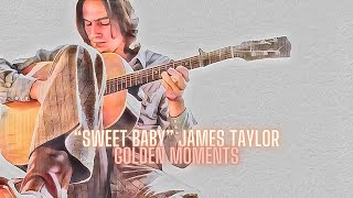 &quot;Sweet Baby&quot; James Taylor | Golden Moments