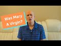 Was Mary A Virgin?