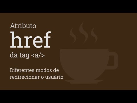 Tag A - Atributo 'href' para navegar na própria página, entre páginas e redirecionar para outro site