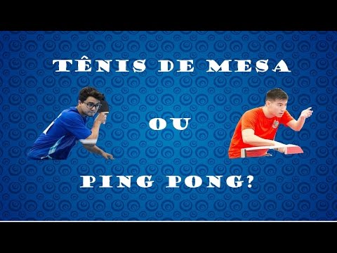 Vídeo: Ping pong e tênis de mesa são a mesma coisa?
