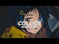 collide - justine skye ft. tyga [edit audio]