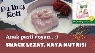 Snack Mpasi Kaya Nutrisi, Sehat Dan Lezat Olahan Roti Dan Puding Promina Silky Puding Strawberry