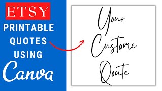 How to Create quotes Printable in Canva to SELL ON ETSY