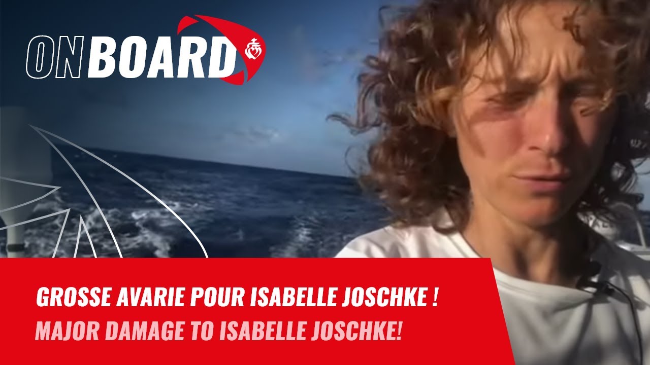 Grosse avarie pour Isabelle JOSCHKE | On board｜Vendée Globe 2020