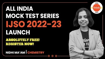 NSEJS/IOQJS 2022-23 - ALL INDIA MOCK TEST SERIES - Absolutely FREE | Register Now | Nidhi Prashar
