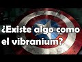 ¿Existe algo como el vibranium?- Hey Arnoldo