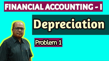 Financial Accounting II Depreciation II Problems and Solutions II Part 1 II Khans Commerce Tutorial