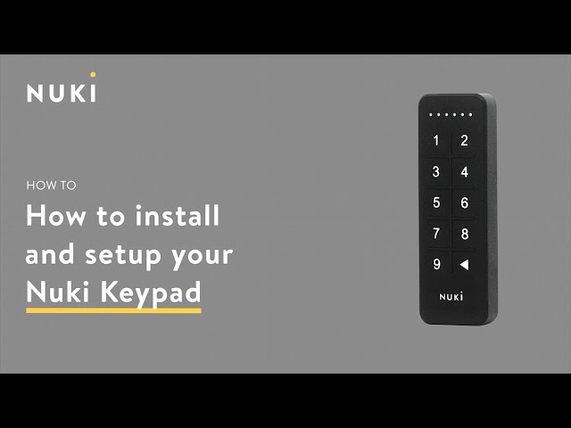 How to install and setup your Nuki Keypad of the first generation