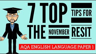 7 Top Tips For the English Language Paper 1 November Resit Exam