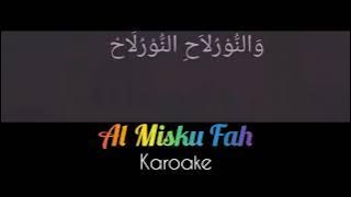 AL MISKUFAH Instrumen Lirik