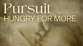 Pursuit - Hungry for more - "Why Fast