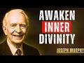 Recognize Your Divinity – The Secret That Awakens Unlimited Power | Joseph Murphy Wisdom
