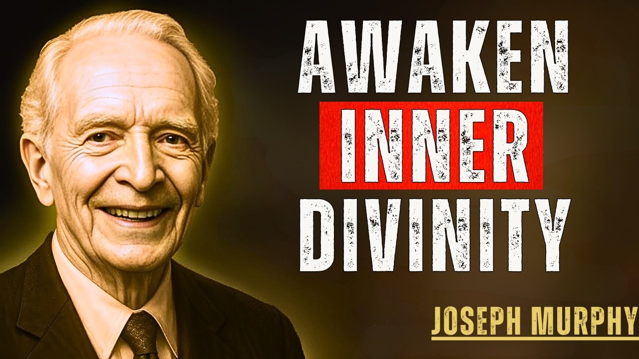 Recognize Your Divinity – The Secret That Awakens Unlimited Power | Joseph Murphy Wisdom