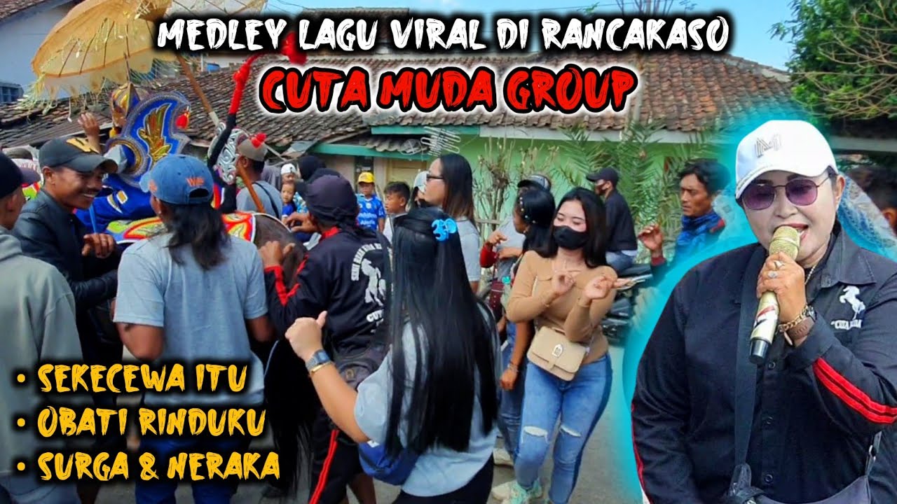 MEDLEY LAGU VIRAL DIKOTA RANCAKASO ‼️ CUTA MUDA GROUP LIVE RANCAKASO PANYADAP SOLOKANJERUK