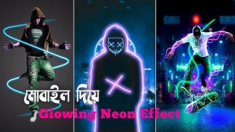 How to glowing Neon Effect edting ... with gocut app .