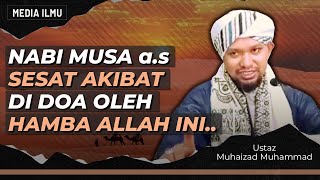 KISAH NABI MUSA SESAT DI PERTENGAHAN JALAN KE MESIR (03) | Ustaz Muhaizad Muhammad