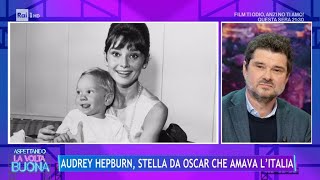 Luca Dotti: 'Mia madre, Audrey Hepburn'  La Volta Buona 02/04/2024