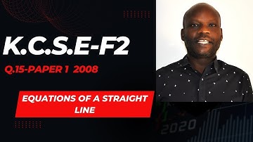Equations of a straight-line, Form 2 KCSE 2008-P1.