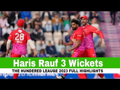 Haris Rauf Bowling Full Highlights in The Hundered 2023 | Haris Rauf Wickets Today | cricket with Km