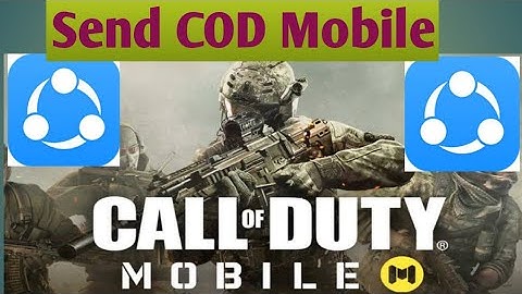 How to send call of duty mobile by Shareit