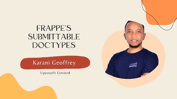 What are submittable DocTypes in Frappe | Frappe Developer Training