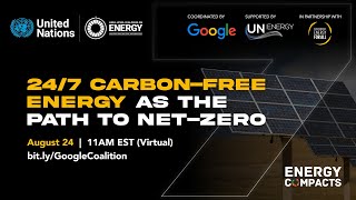 24/7 Carbon-Free Energy as the Path to Net-Zero