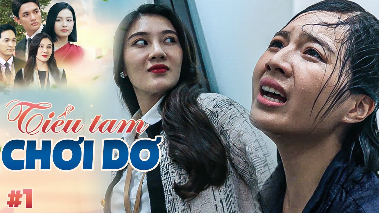 Tiểu tam cho chính thất hưởng nguyên THAU NƯỚC DƠ để trả thù #1 | BÊN BỜ HẠNH PHÚC | PHIM VIỆT NAM