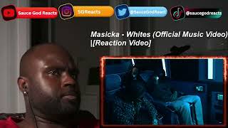Masicka - Whites (Official Music Video) | REACTION