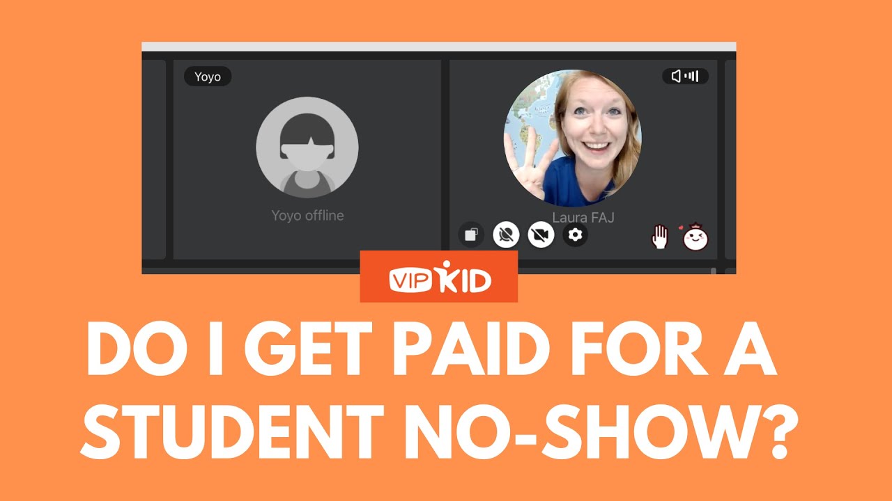 Do I get paid for a VIPKID trial class no-show?