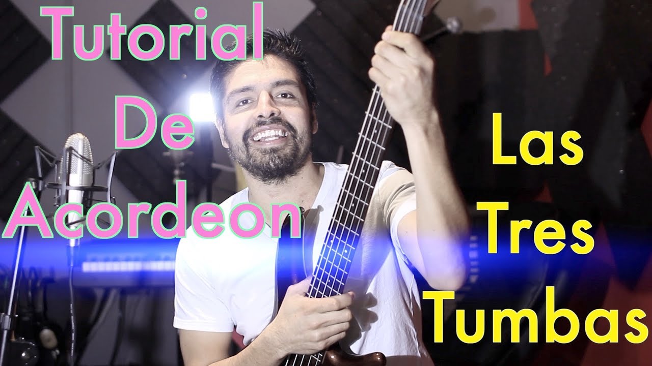 Tutorial De Acordeon Las Tres Tumbas Cadetes de Linares YouTube