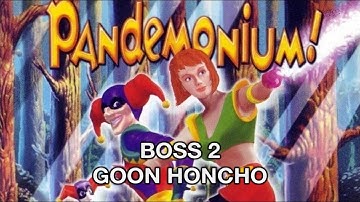 Pandemonium! #14 | Boss 2 — Goon Honcho