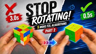 F2L MASTERY ⚡️ 5 Algorithms To Stop Rotations Forever