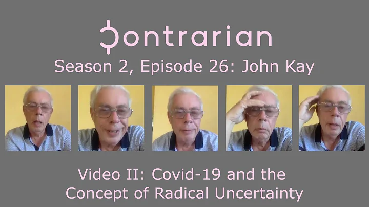 John Kay on Radical Uncertainty