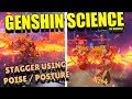 Genshin Science! Stagger using the HIDDEN POSTURE(Poise) System