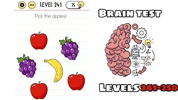 brain test tricky puzzles level 241 242 243 244 245 246 247 248 249 250 walkthrough