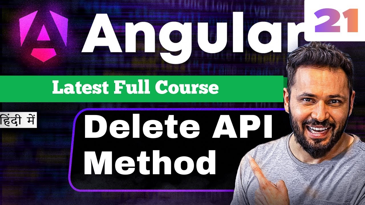 Angular 21 Tutorial in Hindi #55 | HTTP DELETE API Integration with ...