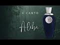 V Canto Alibi full Review/Compaired to Encre Noire by Lalique.