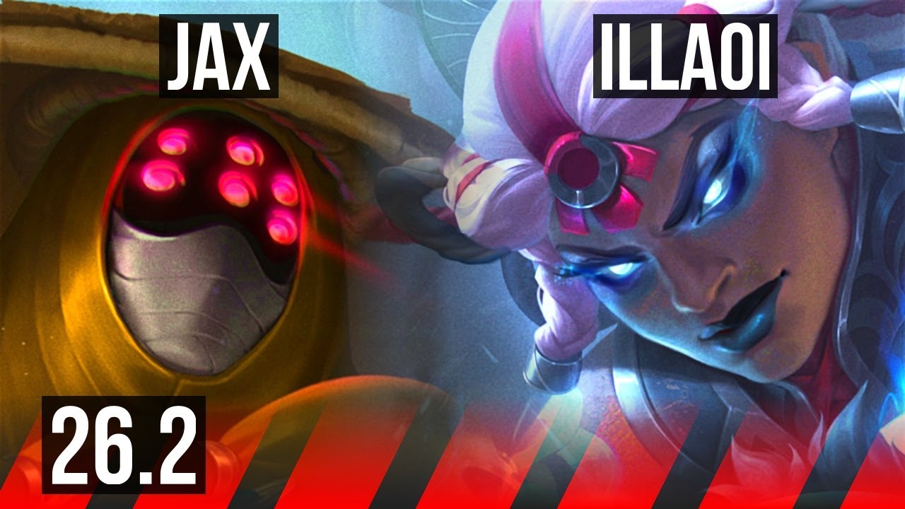 JAX vs ILLAOI (TOP) | Good KDA: 15/2/13, 40K damage | KR Master | 26.2