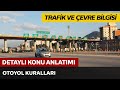 Trafik ve Çevre Bilgisi / Otoyol Kuralları
