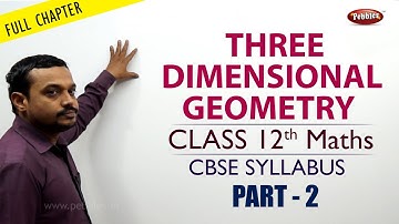 CLASS 12th MATHS | Three Dimensional Geometry | Part-2 | full chapters | CBSE Syllabus MATHS